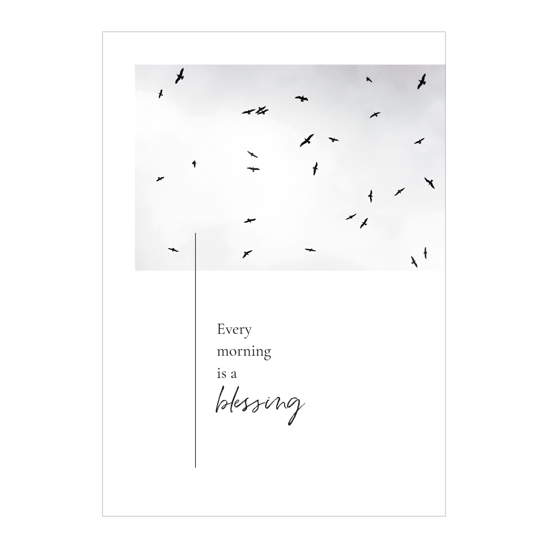 Essencio - Affirmatieposter - Every morning is a blessing